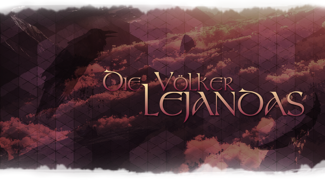 Die Völker Lejandas - Das RPG