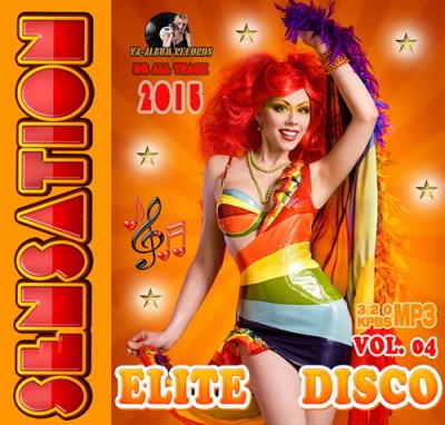 Sensation Elite Disco vol 04 (2015) Sensation Elite Disco vol 04 (2015)
