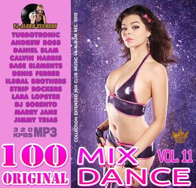 100 Original Mix Dance Hit vol. 11 (2015) 100 Original Mix Dance Hit vol. 11 (2015)