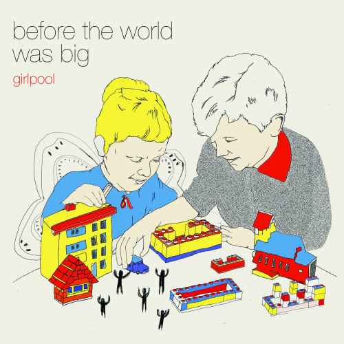 Girlpool - Before the World Was Big (2015) Girlpool - Before the World Was Big (2015)