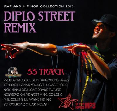 Diplo Street Mix (2015) Diplo Street Mix (2015)