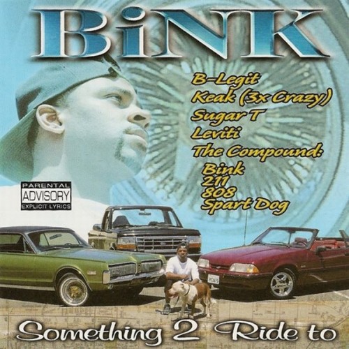 BINK - SOMETHING 2 RIDE TO (1999)