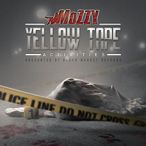 Mozzy - Yellow Tape Activities (Mixtape) (2015)