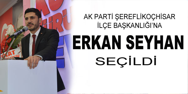 AK Parti Şereflikoçhisar İlçe Kongresi yapıldı