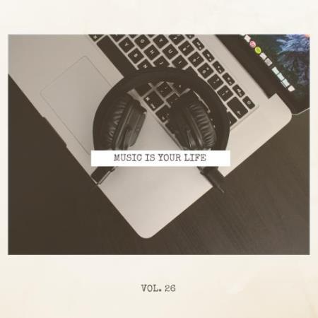 Music Is Your Life, Vol. 26 (2018)