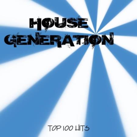 House Generation - Top 100 Hits (2018)