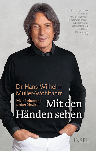 Mit den Händen sehen - Mein Leben und meine Medizin Mit den Händen sehen - Mein Leben und meine Medizin