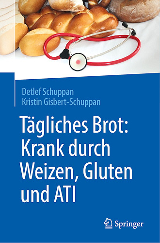 Tägliches Brot - Krank durch Weizen, Gluten und Ati Tägliches Brot - Krank durch Weizen, Gluten und Ati