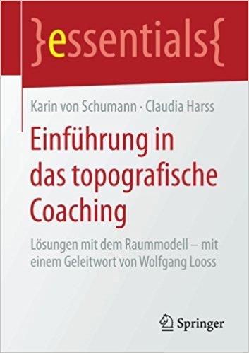 Karin von Schumann - Einführung in das topografische Coaching