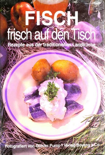 Gottfried Just - Fisch-Frisch auf den Tisch