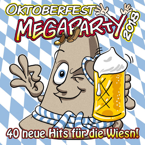 Oktoberfest Megaparty 2018 - 40 neue Hits für die Wiesn! (2018)