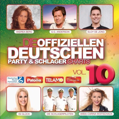 Die Offiziellen deutschen Party & Schlager Charts - Vol. 10 (2018)