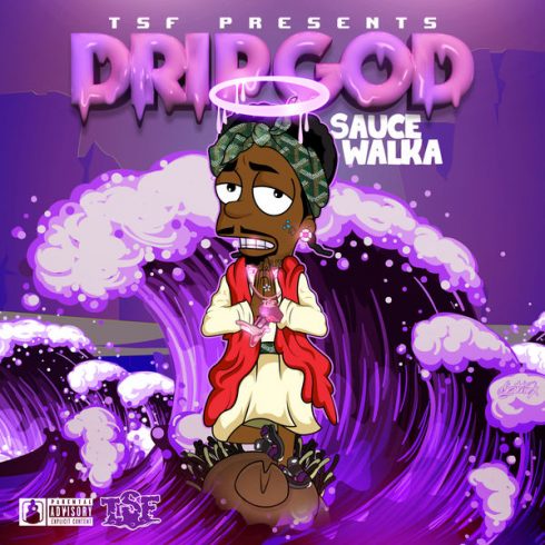 Sauce Walka – Drip God (2018)