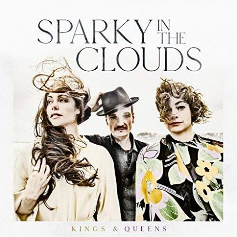 Sparky in the Clouds – Kings and Queens (2018)