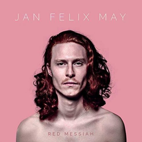 Jan Felix May – Red Messiah (2018)