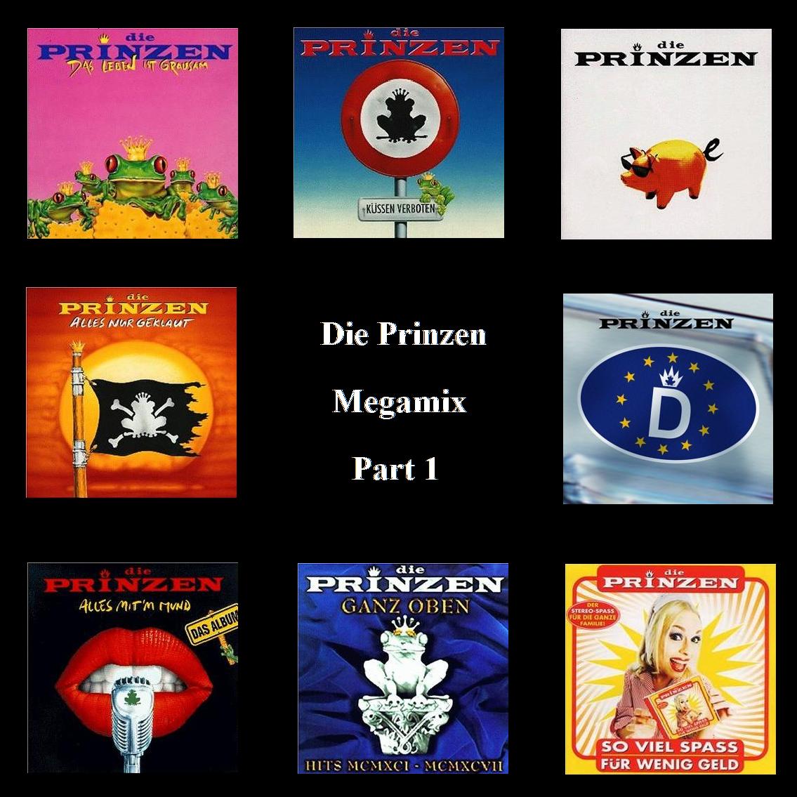 Die Prinzen - Megamix Part 1 (Breakfreak32) Die Prinzen - Megamix Part 1 (Breakfreak32)