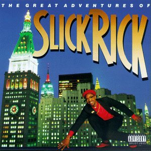 Slick Rick - The Great Adventures Of Slick Rick 1988 Slick Rick - The Great Adventures Of Slick Rick 1988