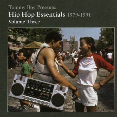 Hip Hop Essentials (1979-1991) - Vol. 03 Hip Hop Essentials (1979-1991) - Vol. 03