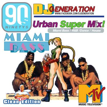 90'S URBAN SUPER MIX! PT.5 (MIAMI BASS DANCE HOUSE) 90'S URBAN SUPER MIX! PT.5 (MIAMI BASS DANCE HOUSE)