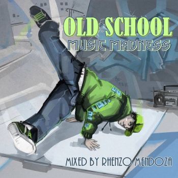 OLD SCHOOL MUSIC MADNESS OLD SCHOOL MUSIC MADNESS
