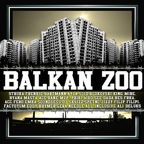Balkan Zoo Mixtape 2010 Balkan Zoo Mixtape 2010