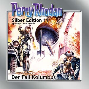 Perry Rhodan - Silber Edition - 11 - Der Fall Kolumbus